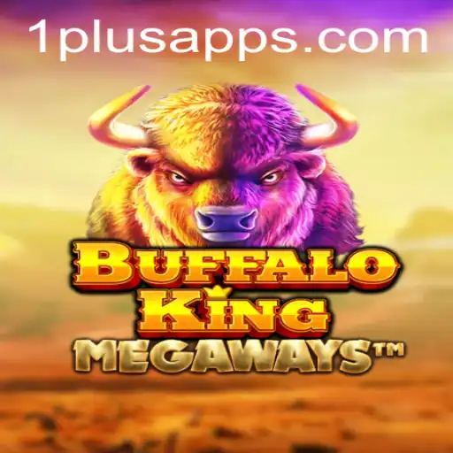Discover the Exciting World of BuffaloKing on the 1plus App