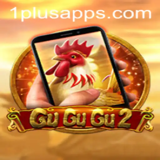 Exploring the World of GuGuGu2M: A Unique Gaming Experience with 1plus App