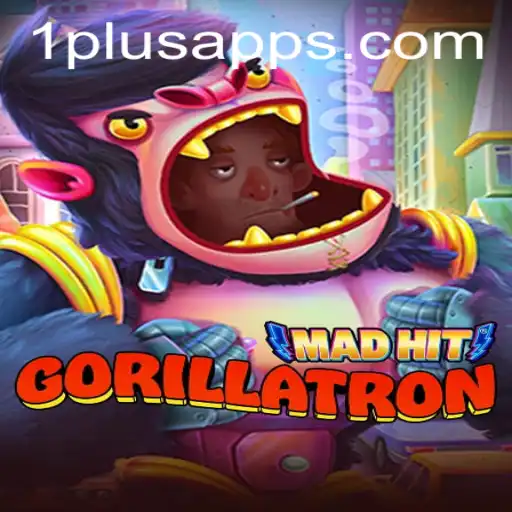 MadHitGorillatron: A Wild Adventure Game on the 1plus App