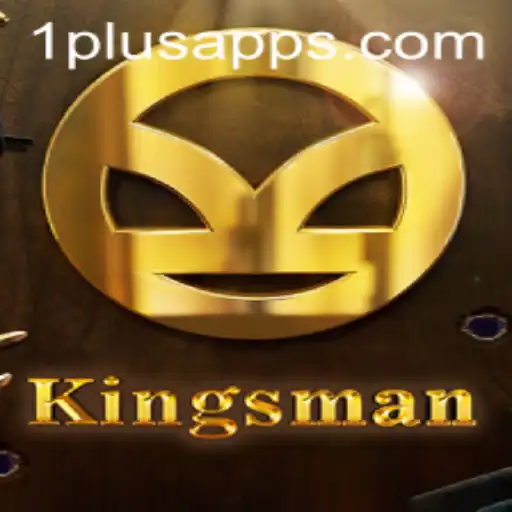 Kingsman: A Thrilling Adventure in the Digital Realm with 1plus App