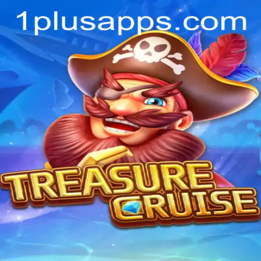 Discover TREASURECRUISE: The Adventure Awaits on 1plus App